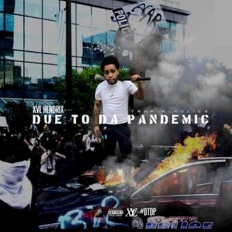 Due to the Pandemic