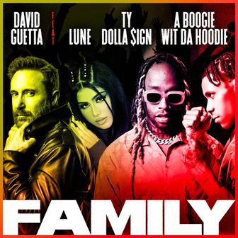 Family (feat. Lune, Ty Dolla $ign & A Boogie Wit da Hoodie) - Single