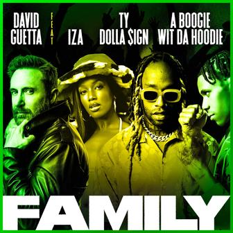 Family (feat. IZA, Ty Dolla $ign & A Boogie Wit da Hoodie) - Single