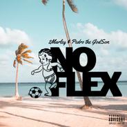 No Flex - 2022 Remaster
