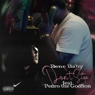 Don’t Stop (feat. Pedro the GodSon)