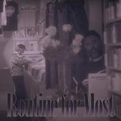 Routine for Most