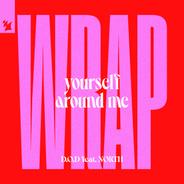 Wrap Yourself Around Me - Extended Mix