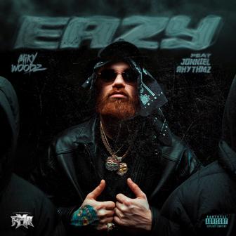 Eazy (feat. Jonniel Rythmz) - Single