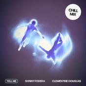 Tell Me (Chill Mix)