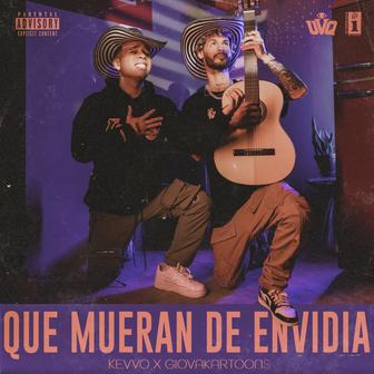 Que Mueran De Envidia (feat. Giovakartoons) - Single