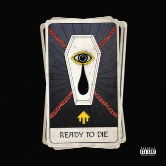 Ready to Die - Single