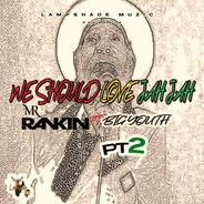We Should Love Jah Jah Pt2