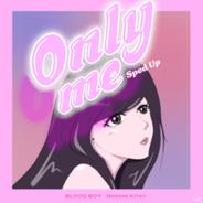 Only me - Sped up