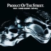 Product Of The Street