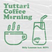 Yuttari Coffee Morning (feat. REVi)