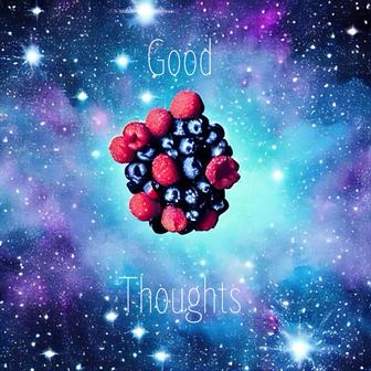 Good Thoughts