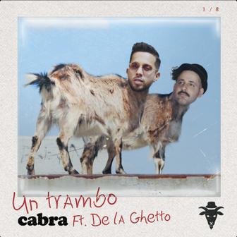 Un Trambo (feat. De La Ghetto) - Single