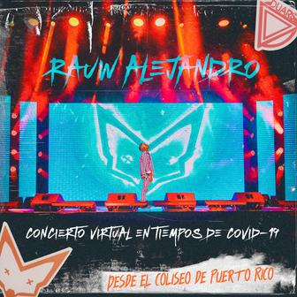 Concierto Virtual en Tiempos de COVID-19 Desde el Coliseo de Puerto Rico (Vivo)