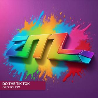 Do The Tik Tok - Single