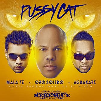 Pussy Cat (feat. Mala Fe & Aguakate) - Single