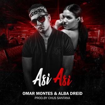 Así Así (feat. Alba Dreid) - Single
