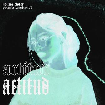 Actitud (feat. Polimá Westcoast) - Single