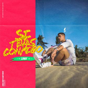 Si Te Vas Conmigo - Single