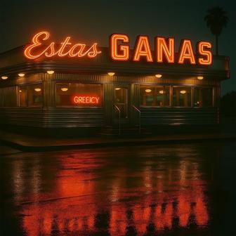 Estas Ganas - Single