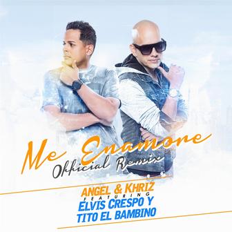 Me Enamoré (Remix) [feat. Elvis Crespo & Tito el Bambino] - Single