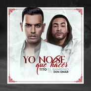 Yo No Sé Que Hacer (feat. Don Omar)