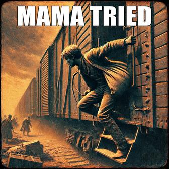 Mama Tried (Country Music Mix)