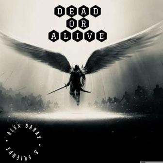 Dead or Alive