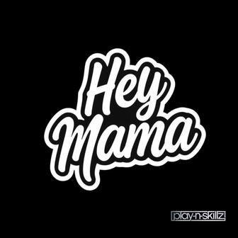 Hey Mamá - Single