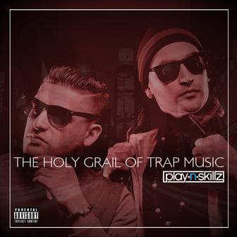 The Holy Grail of Trap Music - EP