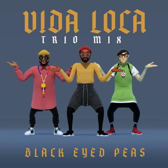 VIDA LOCA (TRIO mix) - Single