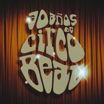 30 Años de Circo Beat - EP