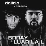 Delirio Y Tortura (feat. Luar La L) - Single