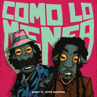 Como Lo Menea (feat. Joyce Santana) - Single