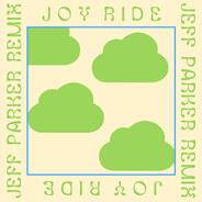 Joy Ride - Jeff Parker Remix