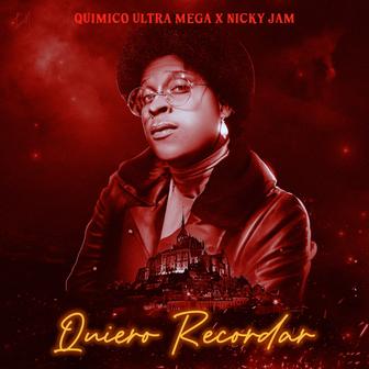 Quiero Recordar (feat. Nicky Jam) - Single