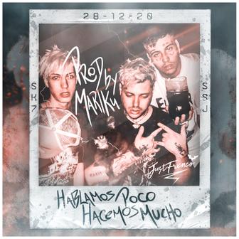 Hablamos Poco Hacemos Mucho (feat. Duki) - Single
