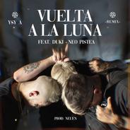 Vuelta a la Luna (feat. Duki & Neo Pistea) [Remix]