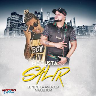 Me Gusta Salir (feat. Migueltom) - Single
