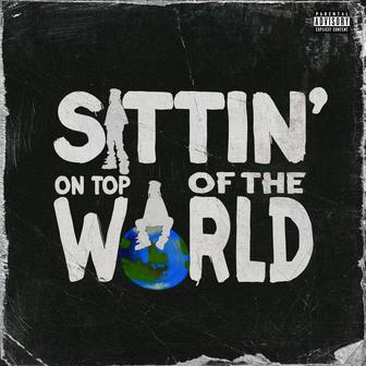 Sittin' On Top Of The World - Single