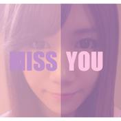 MISS YOU