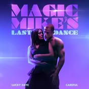 Careful (From The Original Motion Picture "Magic Mike's Last Dance") - Single