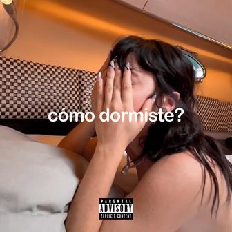 cómo dormiste? - Single