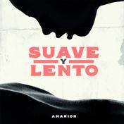 Suave Y Lento - Single