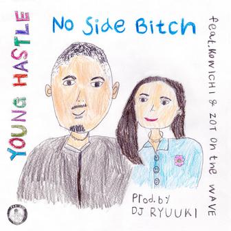No Side Bitch (feat. KOWICHI & ZOT on the WAVE)