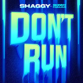 Don't Run (feat. Skinny Fabulous) - Single