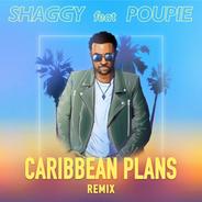 Caribbean Plans (feat. Poupie) [Remix]