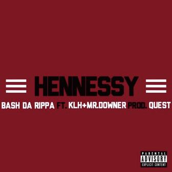 Hennessy (feat. KLH & Mr.Downer)