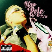 UNA REFE PA TI