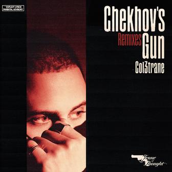 Chekhov's Gun (Remixes)